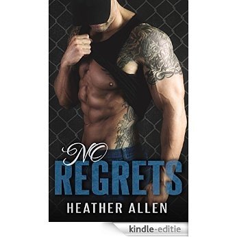 No Regrets (No Regrets Series Book 1) (English Edition) [Kindle-editie]
