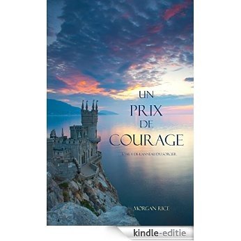 Un Prix de Courage (Tome 6 de L'anneau du Sorcier) (French Edition) [Kindle-editie]
