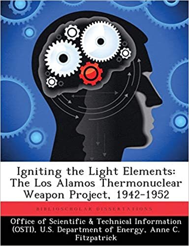 indir Igniting the Light Elements: The Los Alamos Thermonuclear Weapon Project, 1942-1952