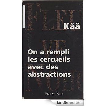 On a rempli les cercueils avec des abstractions (Fleuve Noir/Cri) [Kindle-editie] beoordelingen
