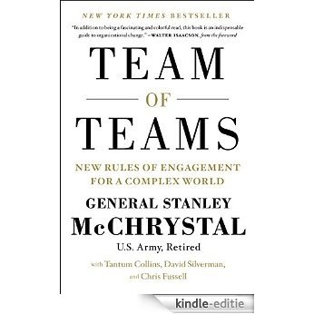 Team of Teams: New Rules of Engagement for a Complex World [Kindle-editie]