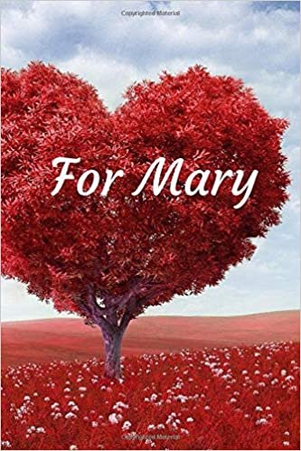 indir For Mary: Notebook for lovers, Journal, Diary (110 Pages, In Lines, 6 x 9)
