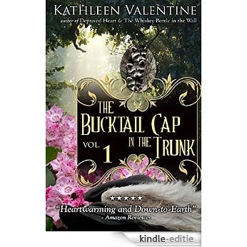 The Bucktail Cap in the Trunk: Volume 1 (More Secrets of Marienstadt) (English Edition) [Kindle-editie]