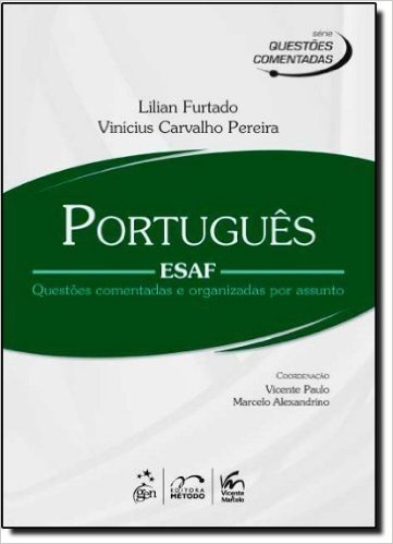 Português. ESAF. Questões Comentadas E Organizadas Por Assunto
