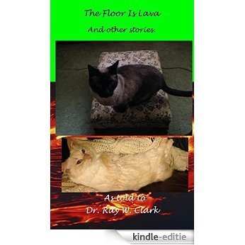 The Floor Is Lava (Fuzzy Bottom Books Book 3) (English Edition) [Kindle-editie]