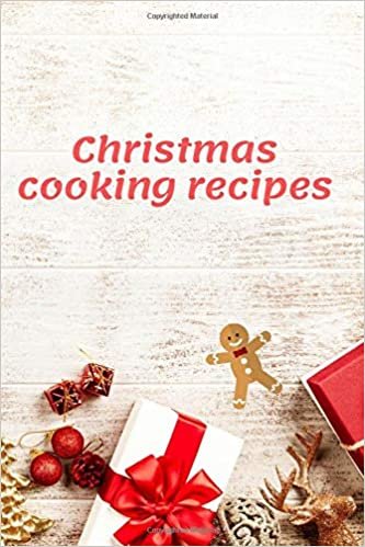 indir Christmas cooking recipes: Christmass Notebook, Journal, Diary (110 Pages, Recipe book, 6 x 9)