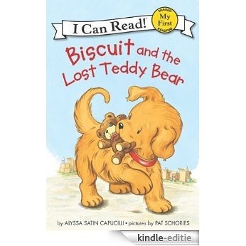 Biscuit and the Lost Teddy Bear (My First I Can Read) [Kindle-editie]