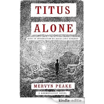 Titus Alone [Kindle-editie]