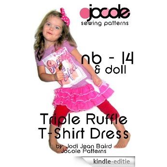 Triple Ruffle T-Shirt Dress - Sewing Pattern (English Edition) [Kindle-editie]