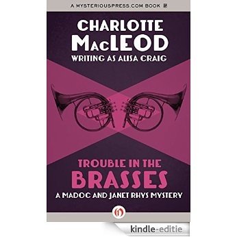 Trouble in the Brasses (The Madoc and Janet Rhys Mysteries) [Kindle-editie]