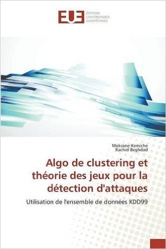 Algo de Clustering Et Theorie Des Jeux Pour La Detection D'Attaques