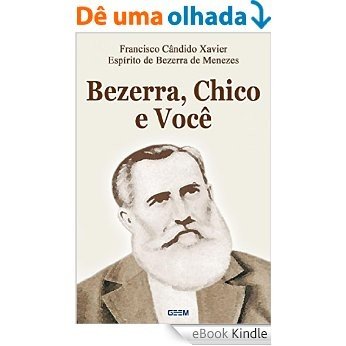 Bezerra, Chico e Você [eBook Kindle]
