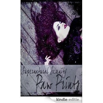 Paw Prints (Supernatural Serenity Book 1) (English Edition) [Kindle-editie]