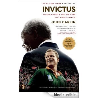 Invictus: Nelson Mandela and the Game That Made a Nation [Kindle-editie]