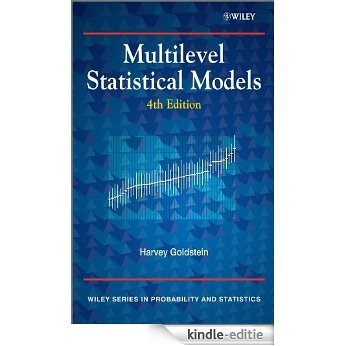 Multilevel Statistical Models (Wiley Series in Probability and Statistics) [Kindle-editie]