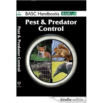 BASC Handbook: Pest and Predator Control (Basc Handbooks) [Kindle-editie] beoordelingen