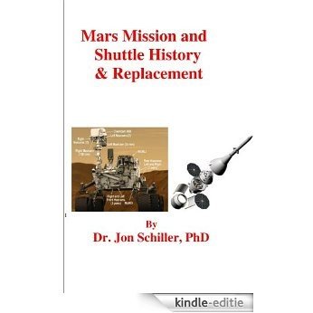 Mars Mission and Shuttle History & Replacement (English Edition) [Kindle-editie] beoordelingen