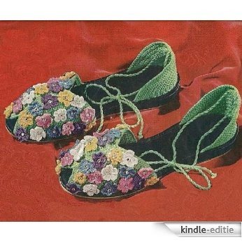 FLORAL SLIPPER SANDALS - A Vintage 1950 Crochet Shoe Pattern with Flowers and Rhinestones (Quick Tricks In Crochet Book 267) (English Edition) [Kindle-editie]