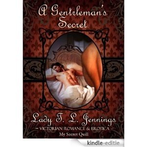 A Gentleman's Secret ~ The third novelette from "Different Desire", a Gay Victorian Romance and Erotic novelette collection (English Edition) [Kindle-editie] beoordelingen