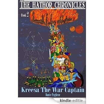 Kreesa the War Captain (The Hathor Chronicles Book 2) (English Edition) [Kindle-editie]