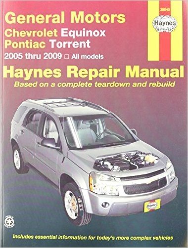 General Motors Chevrolet Equinox & Pontiac Torrent Automotive Repair Manual