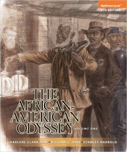 The African-American Odyssey, Volume 1, Books a la Carte New Myhistorylab with Etext -- Access Card Package