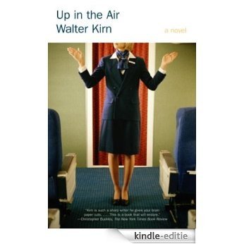 Up in the Air: A Novel [Kindle-editie]