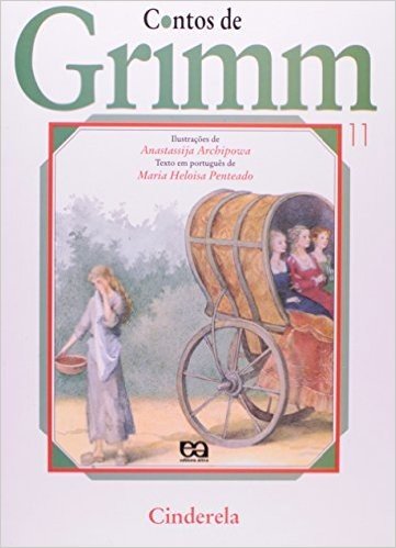 Cinderela - Coleção Contos de Grimm