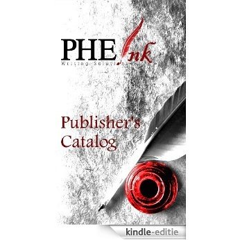 PHE Ink Publisher's Catalog (English Edition) [Kindle-editie]