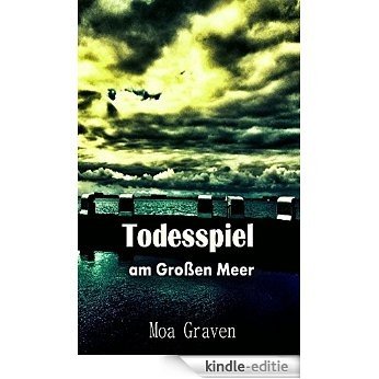 Todesspiel am Großen Meer - Kriminalroman aus Ostfriesland (Ostfrieslandkrimis :Jan Krömer Krimis 2) (German Edition) [Kindle-editie]