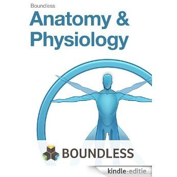 Anatomy & Physiology [Print Replica] [Kindle-editie]