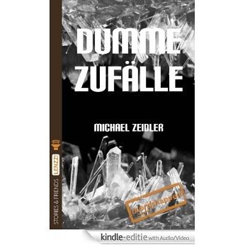 Dumme Zufälle: LENZZ! (German Edition) [Kindle uitgave met audio/video]