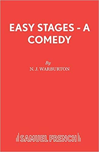 Easy Stages - A Comedy (Acting Edition S.)