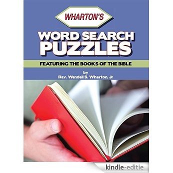 Wharton's Word Search Puzzles: Featuring the Books of the Bible (English Edition) [Kindle-editie]