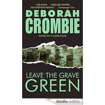 Leave the Grave Green: A Duncan Kincaid/gemma James Crime Novel (Duncan Kincaid / Gemma James) [Kindle-editie]