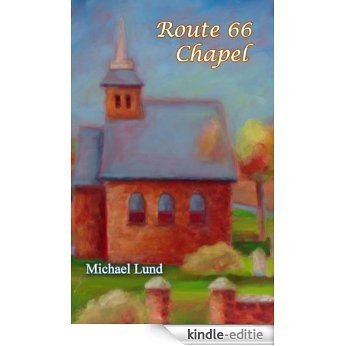 Route 66 Chapel (English Edition) [Kindle-editie]