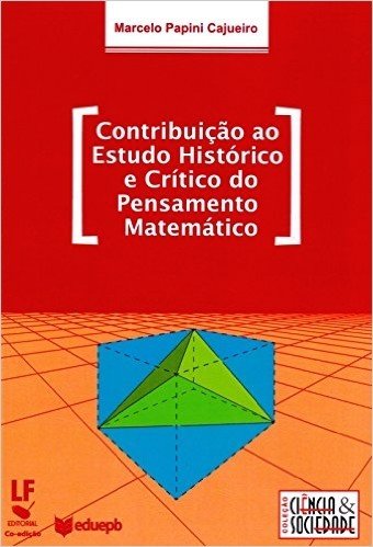 Contribuição ao Estudo Histórico e Crítico do Pensamento Matemático