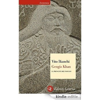 Gengis Khan: Il principe dei nomadi (eBook Laterza) [Kindle-editie]