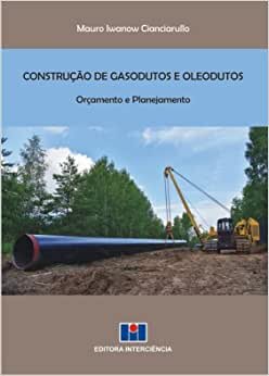 Construção de Gasodutos e Oleodutos: Orçamento e Planejamento