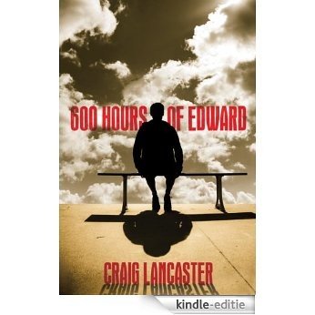 600 Hours of Edward [Kindle-editie]