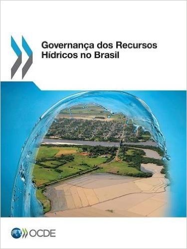 Governanca DOS Recursos Hidricos No Brasil