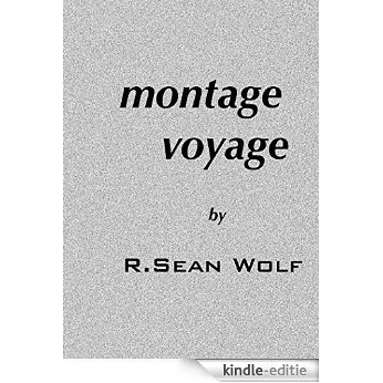 MONTAGE VOYAGE (English Edition) [Kindle-editie]