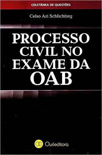 Processo Civil No Exame Da OAB. Coletânea De Questões