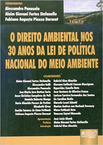 Direito Ambiental Nos Trinta Anos Da Lei De Politica Nacional Do Meio