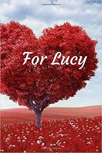 indir For Lucy: Notebook for lovers, Journal, Diary (110 Pages, In Lines, 6 x 9)