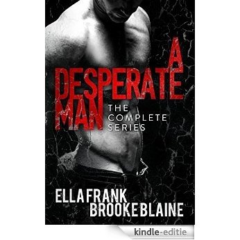 A Desperate Man: The Complete Series (English Edition) [Kindle-editie]