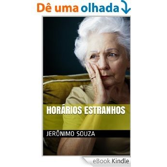 Horários Estranhos (Tempo Livro 1) [eBook Kindle]