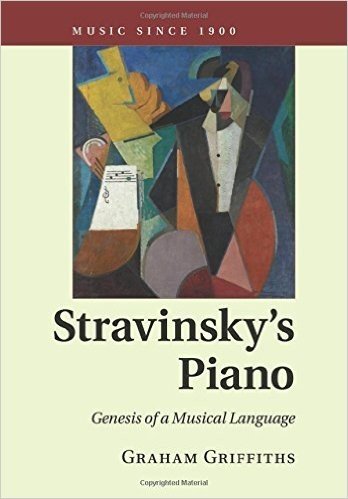 Stravinsky's Piano: Genesis of a Musical Language