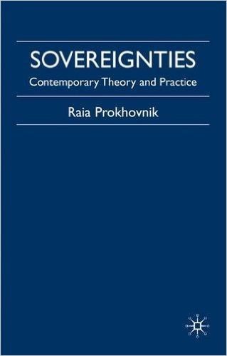 Sovereignties: Contemporary Theory and Practice