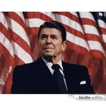 Ronald Reagan 40th President of the United States (English Edition) [Kindle-editie]